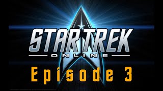 Star Trek Online EP3 - 