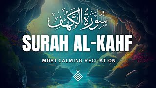 Divine Surah Al-Kahf سورة الكهف | Let the Melodic Voice Guide You to Inner Peace | Al-Taqwa TV