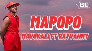 Mavokali ft Rayvanny Mapopo Remix Lyrics