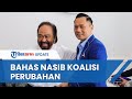 Bocoran Pembicaraan AHY & Surya Paloh di Gedung Demokrat, Andi Arif: Bahas Nasib Koalisi Perubahan