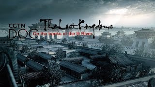 The Lost Kingdoms: On the banks of the Ili River 2