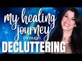 Decluttering as a healing journey - the 7 ways clearing clutter changed my life / minimalism