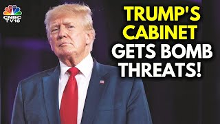 Donald Trump's Incoming Cabinet Faces Bomb Threats & Hoax Calls | US News | N18G