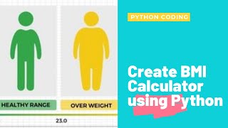How to Create BMI Calculator using Python | Python BMI Calculator | Python Tutorial