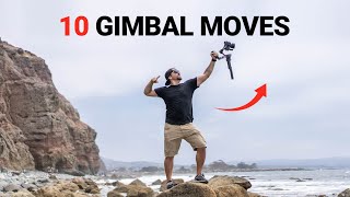 10 GIMBAL Moves to Make People Look Awesome!
