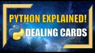 Python: SHUFFLING and DEALING CARDS to 2 Players!!
