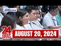 24 Oras Express: August 20 2024 [HD]