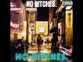 no b tches feat. robert nanhee u0026 oren.p