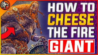 Elden Ring - How to CHEESE Fire Giant *AFTER PATCH* NEW Fire Giant Boss Fight Full Guide