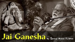 Jai Ganesha (by Guruji Anand Krishna)