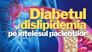 DIABETUL și dislipidemia pe înțelesul pacientului