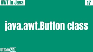 Java awt Button class | methods of | constructors | example | how to create button java | in hindi