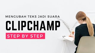 Cara Mengubah TEKS MENJADI SUARA Memakai CLIPCHAMP | Text To Speech | AI Voice Generator