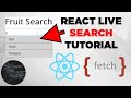 React – Live Search Tutorial (Fetch API & Firebase)