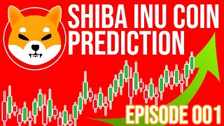 Shiba Inu Coin Price Prediction Ep 001 - SHIB Coin Technical Analysis