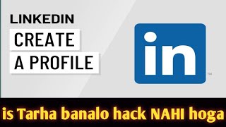 What Most People Don't About how to create a linkedin | how to create a linkedin by siddiquiyoutuber