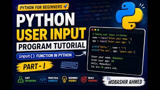 Python User Input Program Tutorial | Part- I | input() Function in Python for Beginners