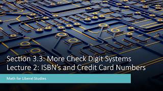 Math for Liberal Studies - Lecture 3.3.2 ISBN's and Credit Card Numbers