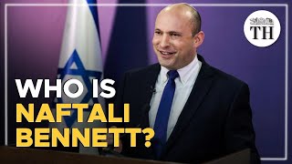 Who is Naftali Bennett?
