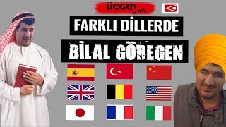 Farklı Dillerde Bilal Göregen (in different languages bilal göregen)