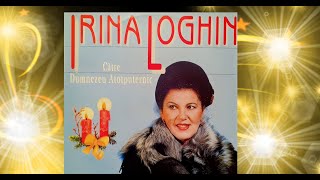 IRINA LOGHIN 🎵 Catre Dumnezeu atotputernic. Colinde si cantece de liturghie 💿 Album full 🎶