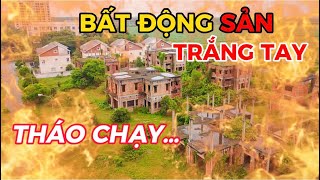 Bất động sản THÁO CHẠY hay chấp nhận TRẮNG TAY | BĐS HẢO ĐỊA PHÁT