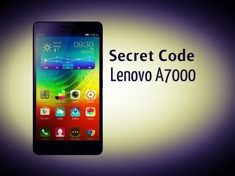 Secret Code Lenovo A7000 Secret Code Lenovo A7000