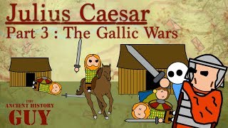 Julius Caesar - Part 3 - The Gallic Wars