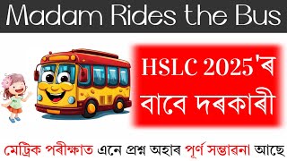 Madam Rides the Bus Common Question Answer for HSLC 2025 | Madam Rides the Bus New Pattern Question