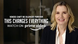 This Changes Everything (2018) | Geena Davis, Meryl Streep and more | Watch on Prime Video