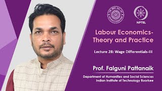 Lecture 28: Wage Differentials - III