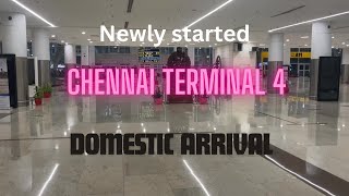 Newly started Chennai Terminal 4 arrivals | Domestic Arrivals |Complete Walk