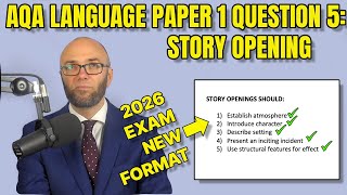 2026 AQA English Paper 1 Question 5: The Ultimate Guide to Writing a  Story Opening