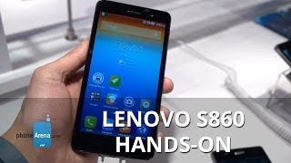 Lenovo S860 hands-on