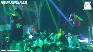 Nonstop 2019 (CHẤT) - NHẤT KẸO NHÌ KE - Klub One 88 Lò Đúc Hà Nội - Kênh Mất Xác