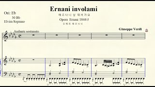 MR  6-26 Ernani involami 에르나니 날 데려가요  Verdi 베르디 Db major 내림라장조 ( For Midium Voice)