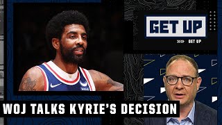 Woj breaks down Kyrie Irving's decision: 'Simply, he ran out of leverage' with the Nets | Get Up