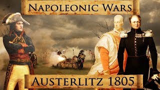 Napoleonic Wars: Battle of Austerlitz 1805 DOCUMENTARY