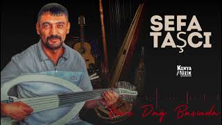 Sefa Taşcı - Yüce Dağ Başında Yanar Bir Işık