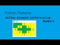 3.Print Hollow Diamond Pattern with Numbers || Python