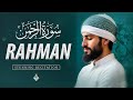 Surah Ar-Rahman سورة الرحمن | Relaxing Voice Will TOUCH Your HEART | Al-Taqwa TV