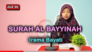 Download Lagu Murotal Quran Juz 30 Suart Al Bayyinah Irama Bayat... MP3 Gratis