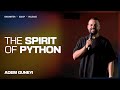 The Spirit of Python | Ps Adem Guneyi | Freedom Centre