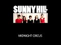 sunny hill midnight circus