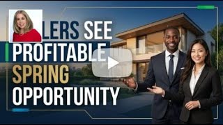 Sellers See Profitable Spring Opportunity