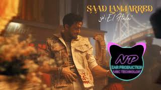 Saad Lamjarred - El Hala' | 2022 | سعد لمجرد - الحلق  ( Remix )