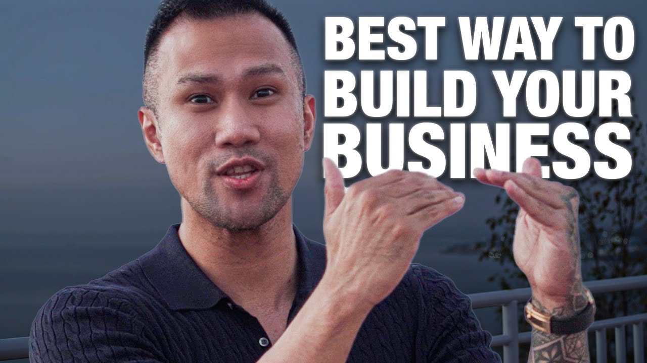 Best Way To Build Your Business Youtube