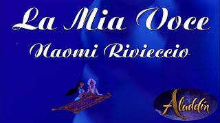 La Mia Voce Aladdin - Naomi Rivieccio (TESTO)