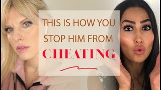 Will he cheat on me | What to do so he would never cheat on you