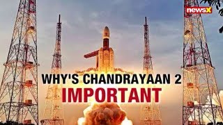 Why is Chandrayaan-2 important?